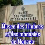 Musee timbres et monnaies - Monaco