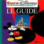 EuroDisney Le guide - Hachette edition - 1992